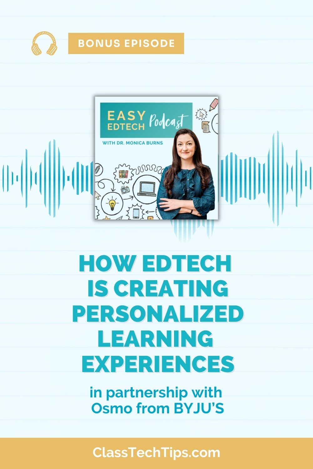 How EdTech is Creating Personalized Learning Experiences - Bonus Episode with Osmo from BYJU’S - Vertical