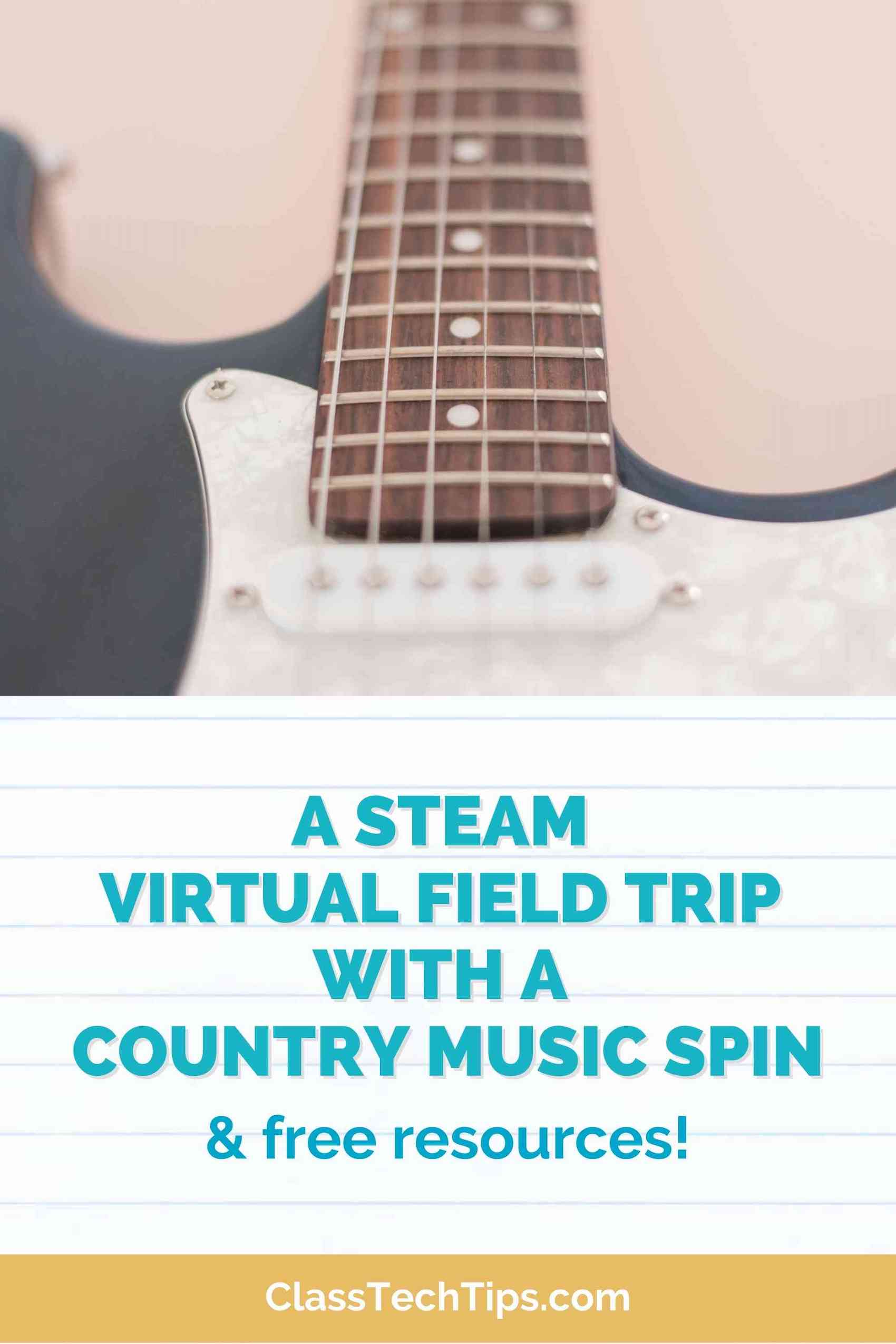 STEAM-Virtual-Field-Trip-with-a-Country-Music-Spin