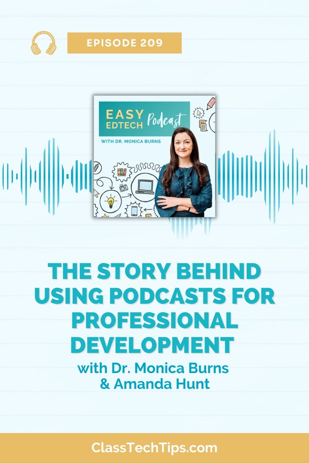 A podcast cover featuring Library Media Specialist Amanda Hunt, surrounded by a vibrant blue background, representing the transformative power of podcasts in professional learning for educators and the inspiration to incorporate EdTech in the classroom.