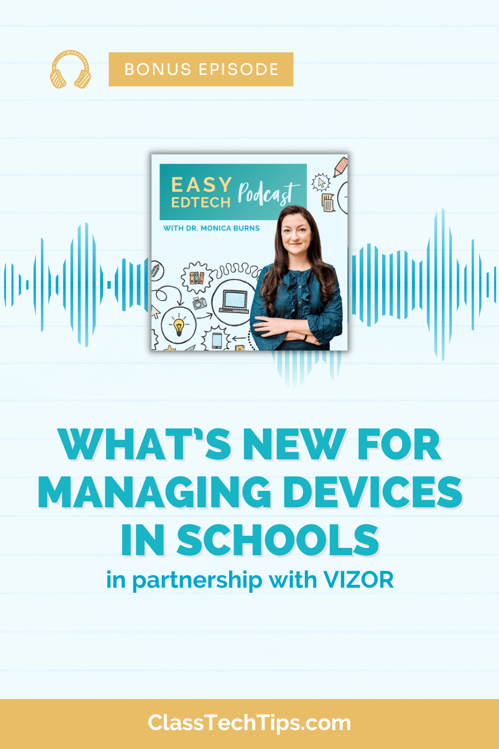 Featured image for the podcast episode, depicting the logo and hinting at the topic of effectively managing devices in schools with VIZOR.