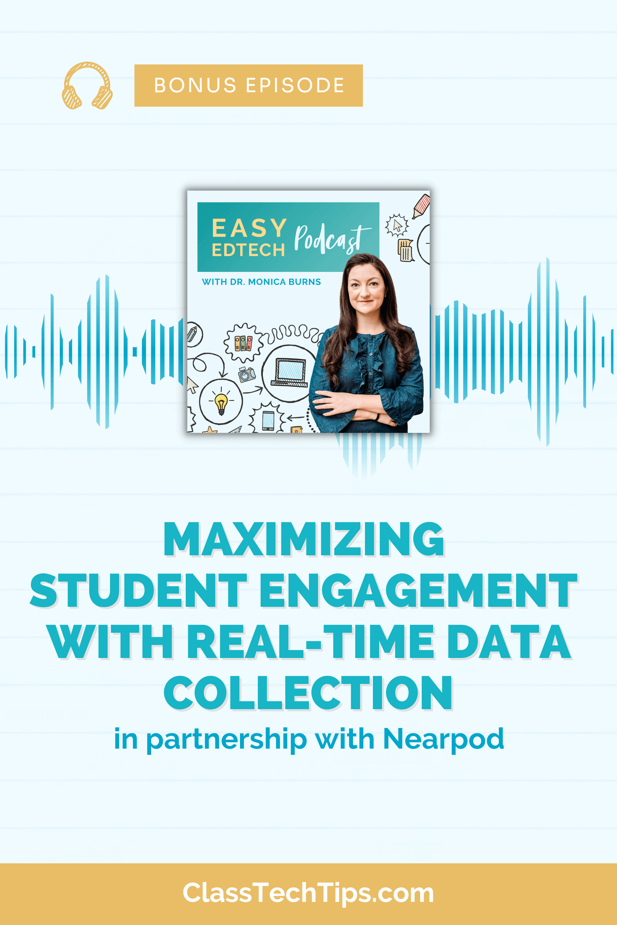 Podcast episode image featuring Todd Brekhus, focusing on maximizing student engagement and data collection through Nearpod and its integration with Renaissance tools.