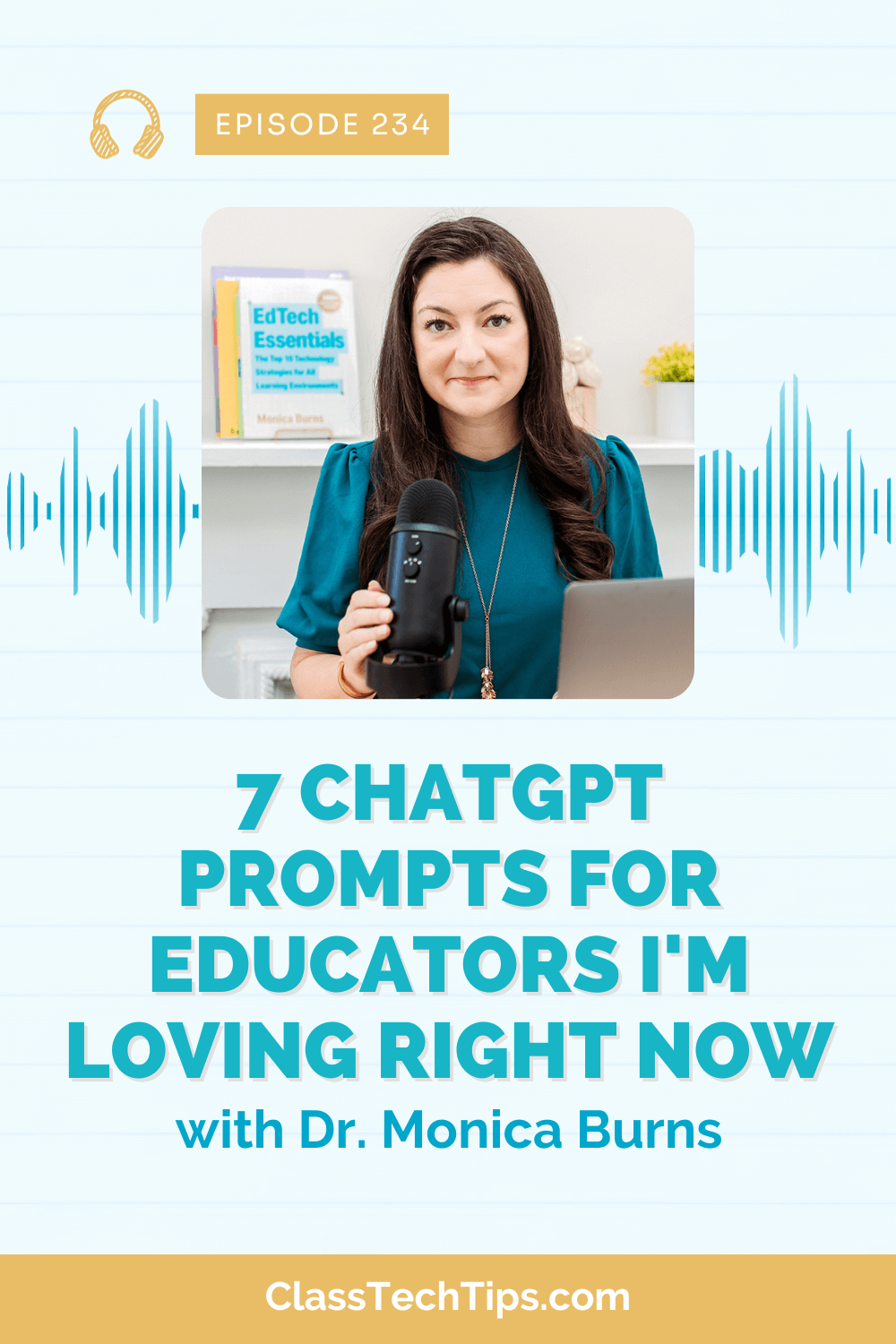 Podcast logo on a vibrant blue background for episode about seven favorite ChatGPT prompts for educators.