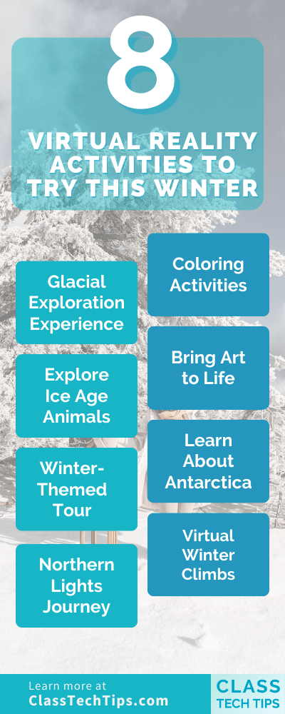 Informative infographic detailing 8 Virtual Reality Education Winter Adventures, featuring icons and brief descriptions of each unique, educational VR experience.