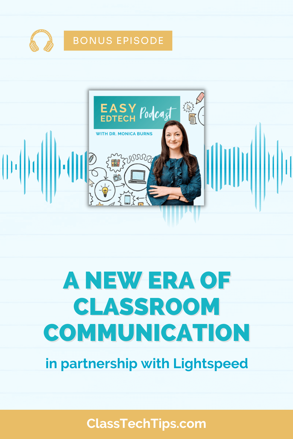 Featured image for the podcast episode showcasing the podcast logo with dynamic sound waves in the background, symbolizing the topic of advanced audio communication in classrooms.