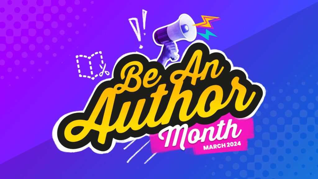 Digital poster "Be An Author Month, March 2024" with a callout for 20 book creator projects, set against a bold purple backdrop.