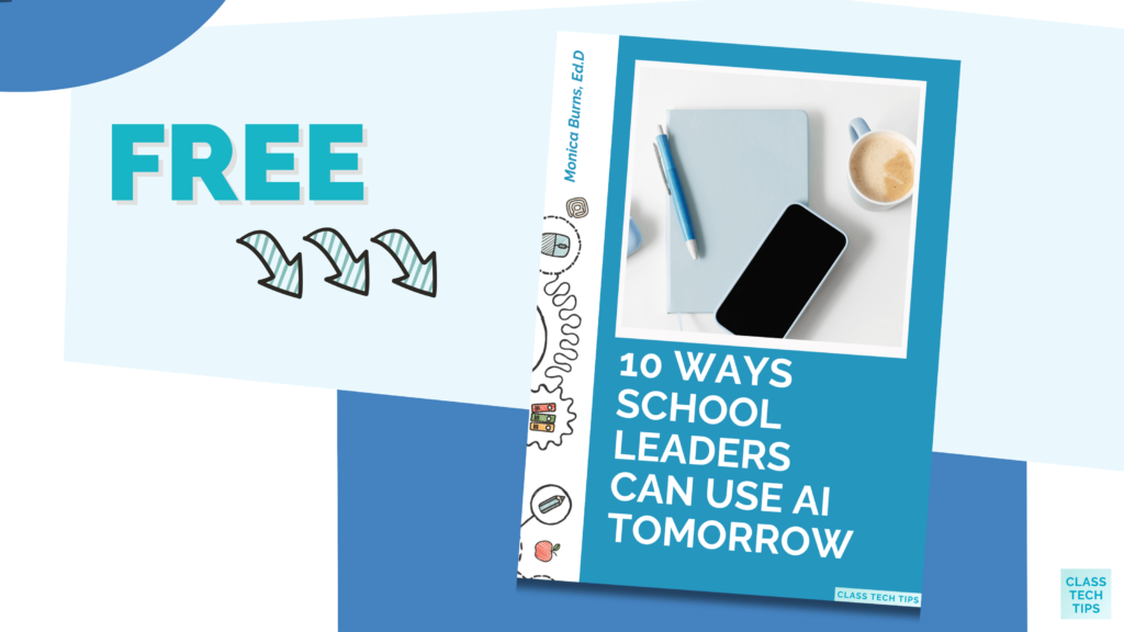 Promotional graphic for a free ebook titled "10 Ways School Leaders Can Use AI Tomorrow" by Monica Burns, featuring a cover image with a notebook, pen, phone, and coffee cup.