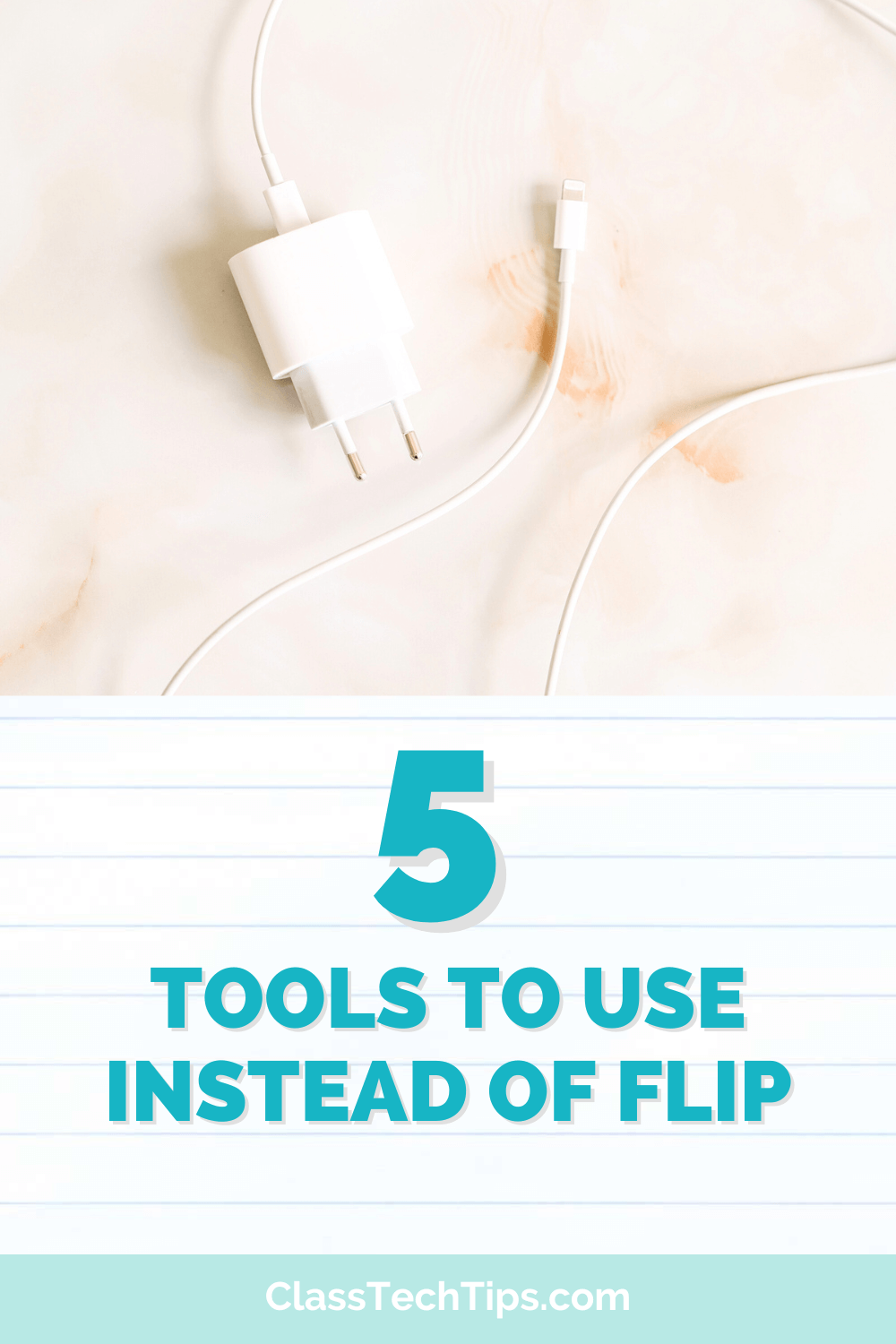 Five innovative tools to consider instead of Flip for empowering students. Image shows a plug and the Class Tech Tips logo.