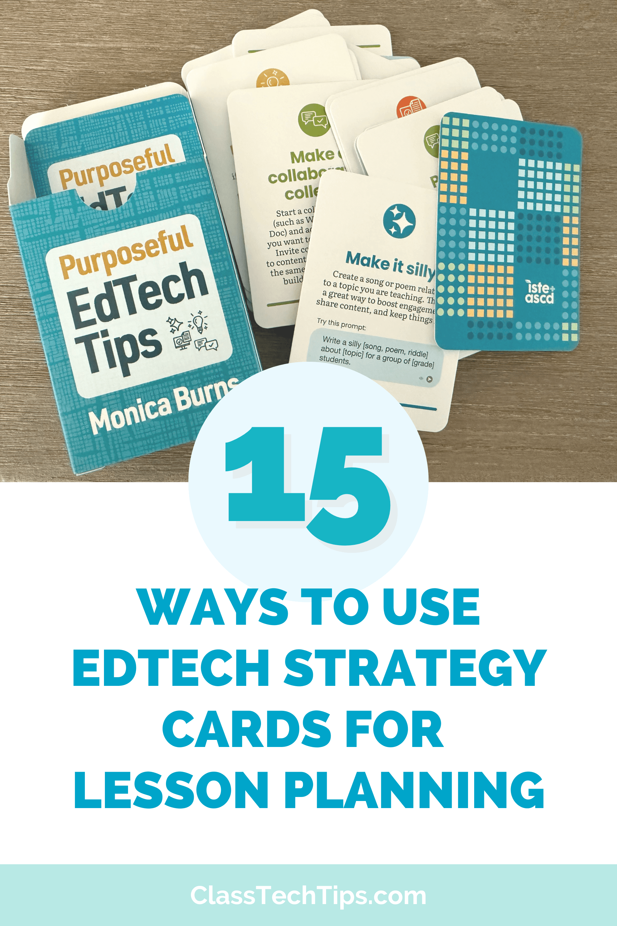 Header image with bold text promoting 15 ways to use EdTech Strategy Cards for lesson planning in K-12 classrooms.