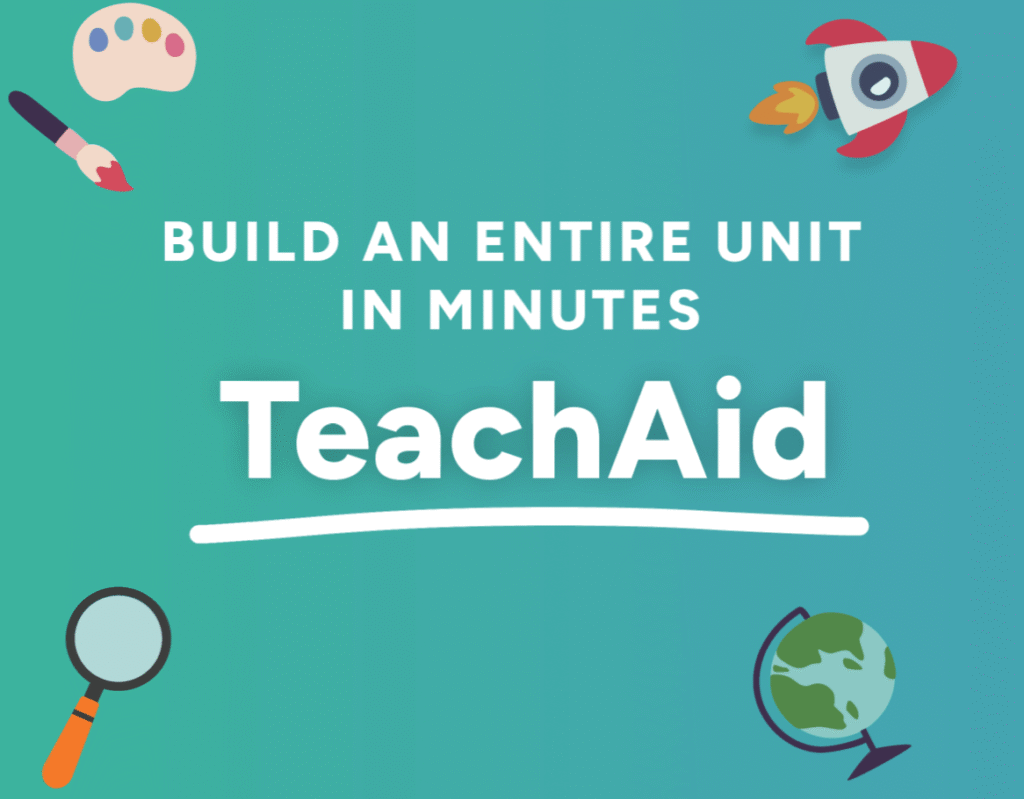 TeachAid promotional graphic with icons of a paint palette, rocket, magnifying glass, and globe, featuring the text "Build an entire unit in minutes" to highlight its Custom Curriculum creation tools for teachers.