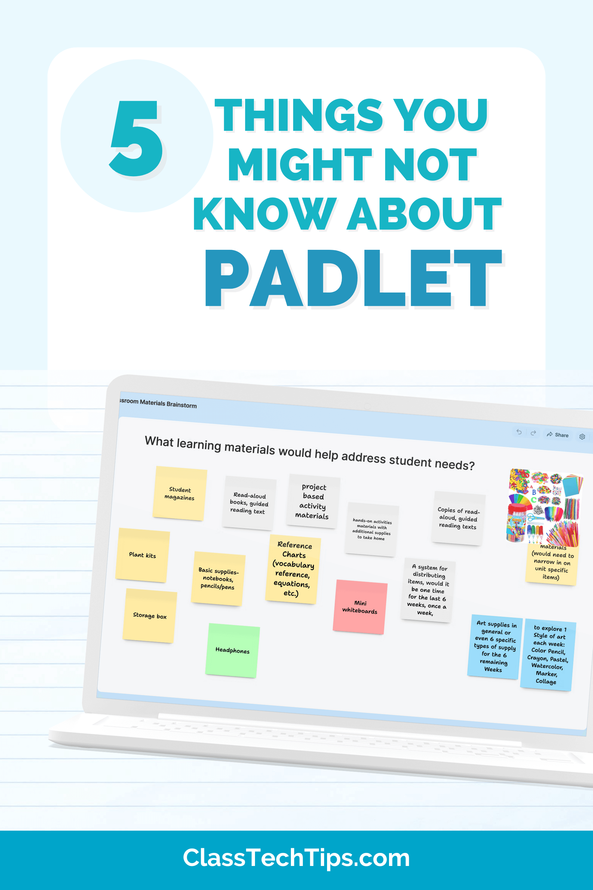 Class Tech Tips graphic introducing Padlet with a classroom example displayed on a laptop screen.