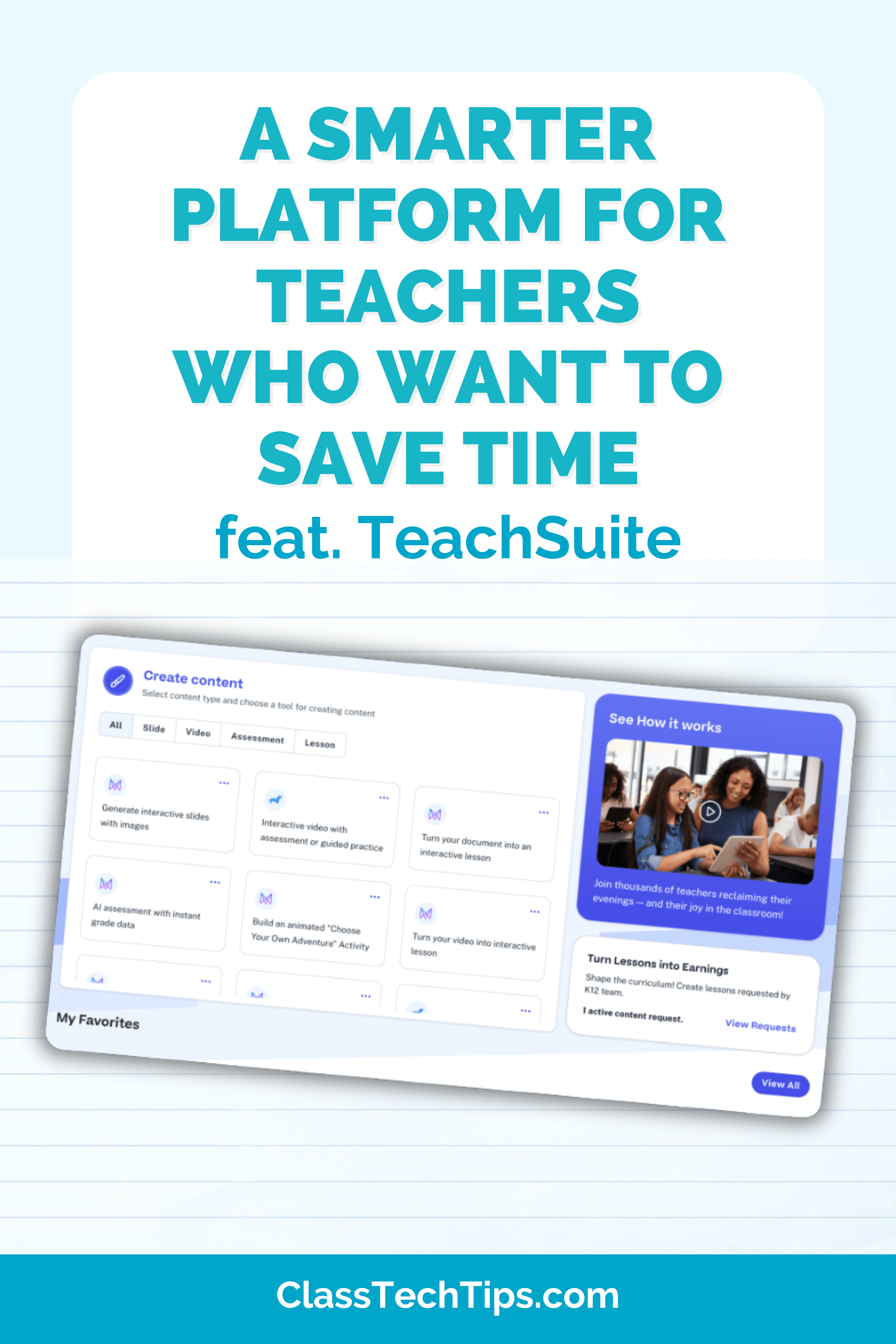 Promotional graphic for TeachSuite featuring the text: A Smarter Platform for Teachers Who Want to Save Time, showing a clean interface for creating classroom content.