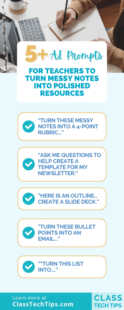 Infographic with 5 AI prompts for teachers to turn messy notes into polished resources including rubrics, newsletters, and slide decks