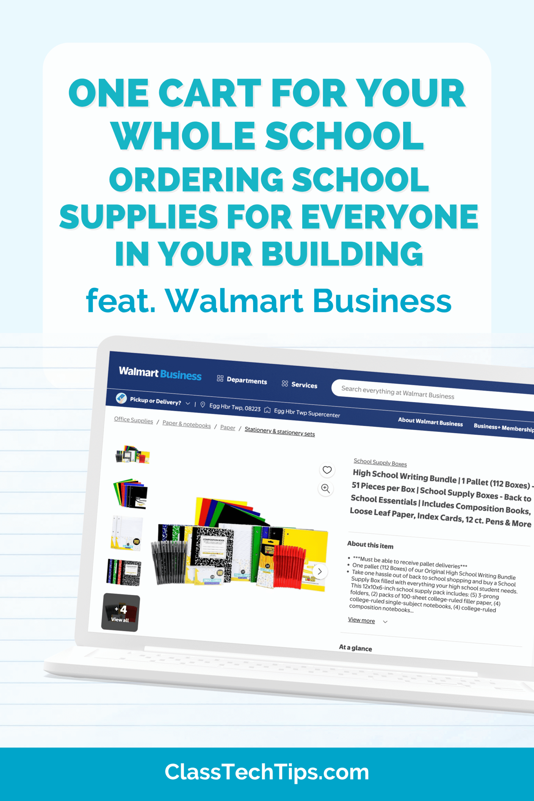 interest graphic for One Cart for Your Whole School: Ordering School Supplies for Everyone in Your Building featuring Walmart Business from ClassTechTips.com